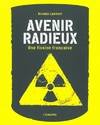 Avenir Radieux, Une fission française