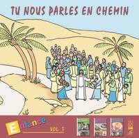 Tu nous parles en chemin- Enfance (7-8-9) - Vol 3, Vol. 3