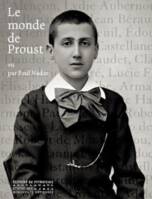 Le monde de Proust, vu par Paul Nadar