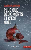 Plus que deux morts et c'est Noël