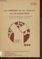 Les données et le terrain en télédétection, Processus et perspectives de recherches menées dans la vallée de la Garonne