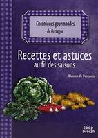 Chroniques gourmandes de Bretagne, recettes et astuces au fil des saisons