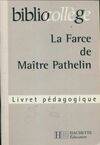 La farce de maître pathelin, livret pédagogique