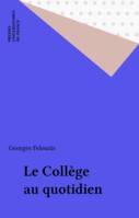 Le collège au quotidien, adaptation, socialisation et réussite scolaire des filles et des garçons