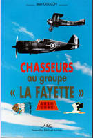 Chasseurs au groupe \La Fayette\