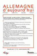 Allemagne d'aujourd'hui, n°178/octobre - décembre 2006, Secrets de famille,non–dits ou tabous? Présence du passé national–socialiste
dans lalittérature allemande contemporaine