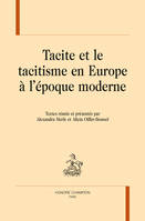 Tacite et le tacitisme en Europe à l'époque moderne