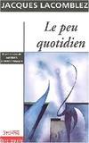 Le peu quotidien, humoresques, impromptus et bagatelles