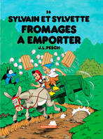 Sylvain et Sylvette., 26, Sylvain et Sylvette - Tome 26 - Fromages à emporter, Volume 26, Fromages à emporter