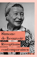 Simone de Beauvoir, Réceptions contemporaines