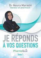 Pharmaquiz, 1, Je réponds à vos questions, Pharmaquiz / Tome 1