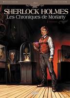 Sherlock Holmes - Les Chroniques de Moriarty T01, Renaissance