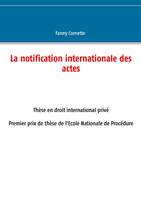 La notification internationale des actes