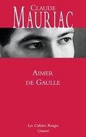 Aimer De Gaulle