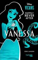 Happily Never After - Vanessa