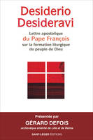 Desiderio Desideravi, Lettre apostolique du Pape François sur la formation liturgique du peuple de Dieu