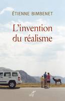 L'INVENTION DU REALISME