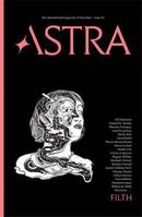 Astra Magazine, Filth : Issue Two /anglais