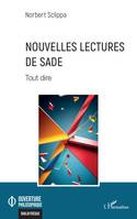 Nouvelles lectures de Sade, Tout dire