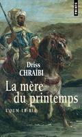 La Mère du printemps, L'Oum-er-Bia