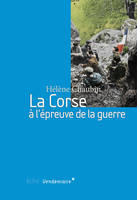 La Corse A L'Epreuve De La Guerre, 1939-1943