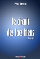 Le Circuit des Lacs Bleus