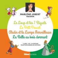 Marlène Jobert raconte Le loup et les 7 biquets, Le Petit Poucet, Aladin, La Belle au bois dormant, Livre CD