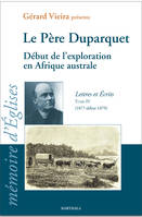 4, Le père Duparquet - début de l'exploration en Afrique australe, 1877-février 1879