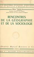 Rencontres de la géographie et de la sociologie