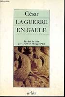 La guerre en Gaule Jules César