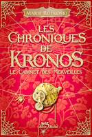 1, Les chroniques de Kronos Tome I : Le cabinet des merveilles