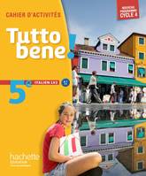 Tutto bene! italien cycle 4 / 5e LV2 - éd. 2016