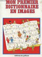 Mon premier dictionnaire en images