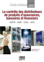 Le contrôle des distributeurs de produits d'assurances, bancaires et financiers, Acpr - amf - cnil - afa