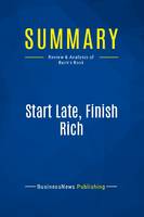 Summary: Start Late, Finish Rich, Review and Analysis of Bach's Book