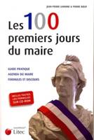 les 100 premiers jours du maire