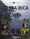Costa Rica, voyage au coeur du vivant