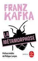 La Métamorphose (Nouvelle édition)