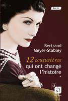 12 couturières qui ont changé l'histoire  (vol 2)