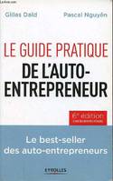 Le guide pratique de l'auto-entrepreneur : Les best-seller des auto-entrepreneurs