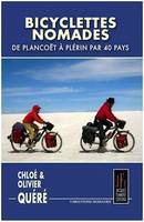 Bicyclettes nomades, de Plancoët à Plérin par 40 pays, de Plancoët à Plérin par 40 pays