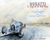 Bugatti, le regard de Rob Roy