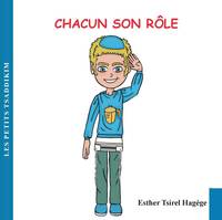 Chacun son rôle