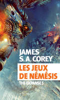 5, The expanse, Tome 5 : Les jeux de Némésis