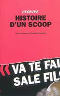 Histoire d'un scoop