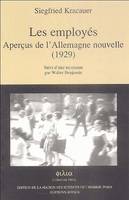 Les employés, Aperçus de l'Allemagne nouvelle, 1929