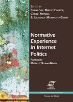 Normative experience in internet politics