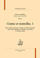 Oeuvres complètes / Théophile Gautier, 1, Œuvres complètes, Romans, contes et nouvelles, Tome VI, Contes et nouvelles, 1