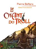 Le chant du troll