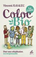 Coloc bio  : le guide, Pour une cohabitation éco-responsable